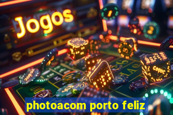 photoacom porto feliz